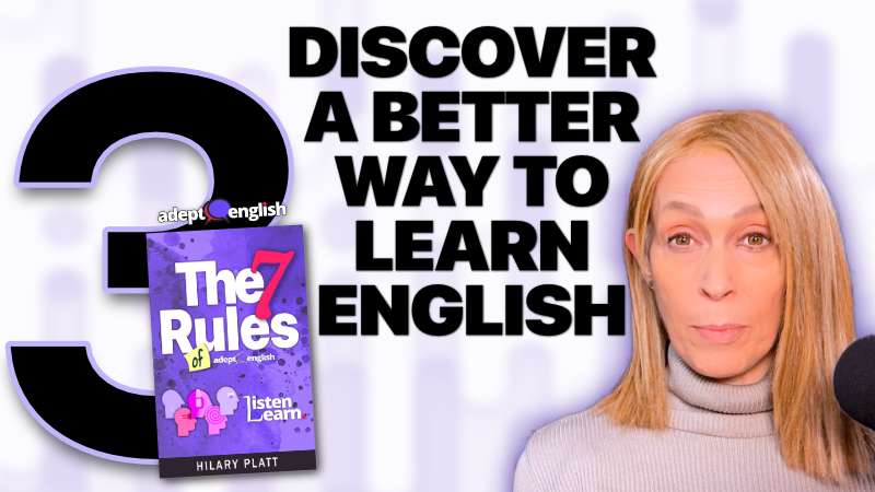 Learn to speak English fluently with a free 7 day language course from Adept English.