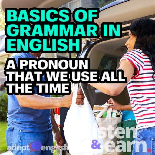 A photograph of a couple fetching the weekly shopping in large bags from the boot of their car. Used in explaining the use of pronouns and the basics of grammar in English.