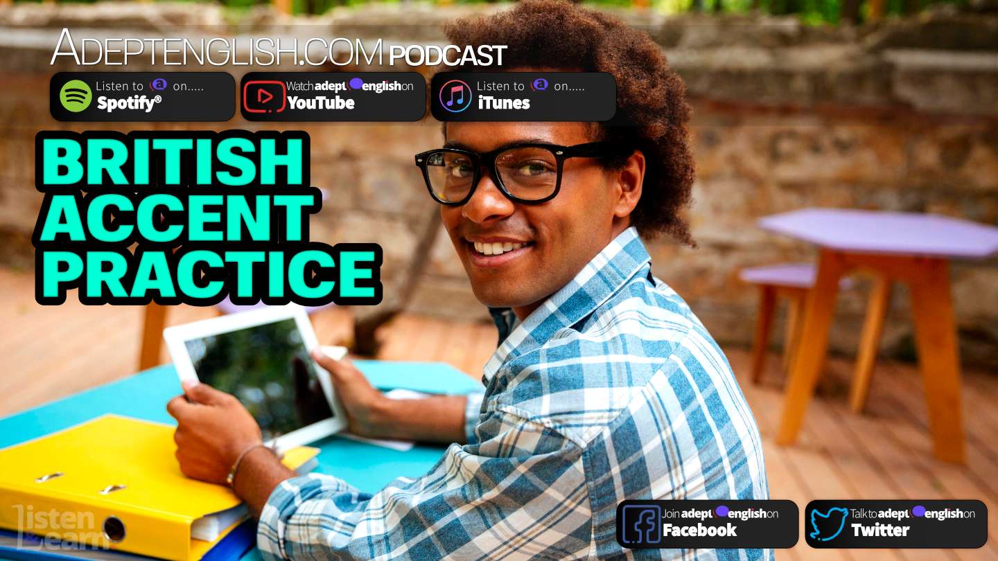 british-accent-practice-ep-230