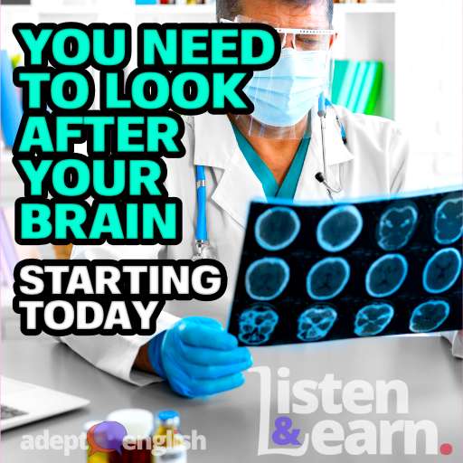 A doctor examining an MRI scan. Today's practice English conversation is all about new neuroscience that could help us look after our brains.
