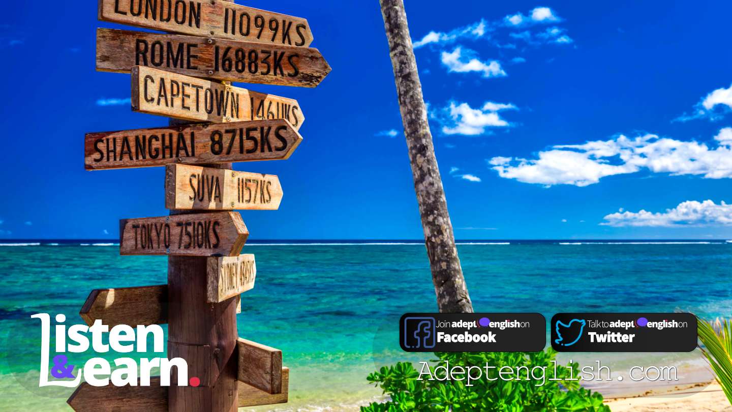 A signpost pointing to destinations that are thousands of miles away. Improve your English with this tutorial on how to give and take navigation directions in British English.