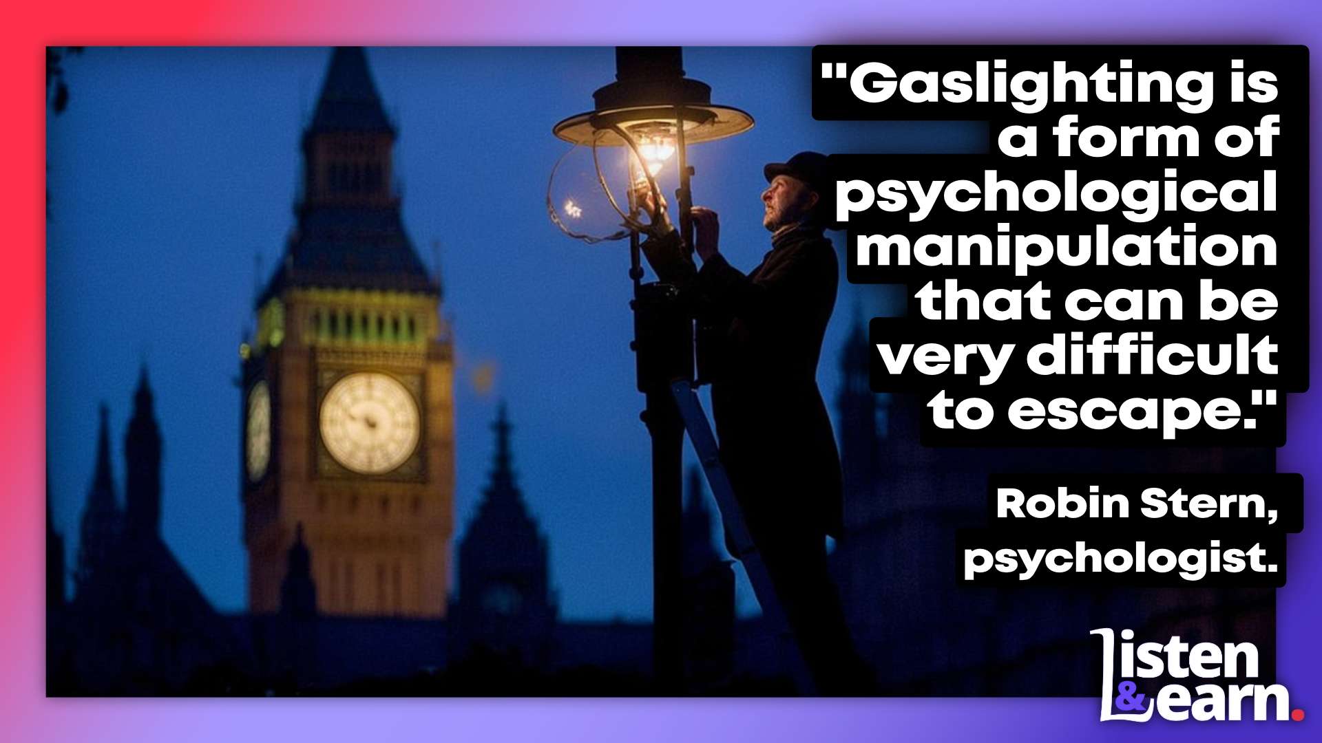 A photo of a man lighting an old fashioned London gas lamp. Our lesson on Gaslighting is here to set your English skills ablaze! Understand its role in relationships and how to react.