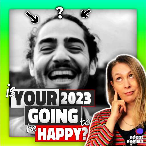 A photo of a very happy male face. Join us in the first Adept English Fluency Podcast of 2023 to learn tips and tricks to improve your mental well-being and become the happiest and healthiest version of yourself.