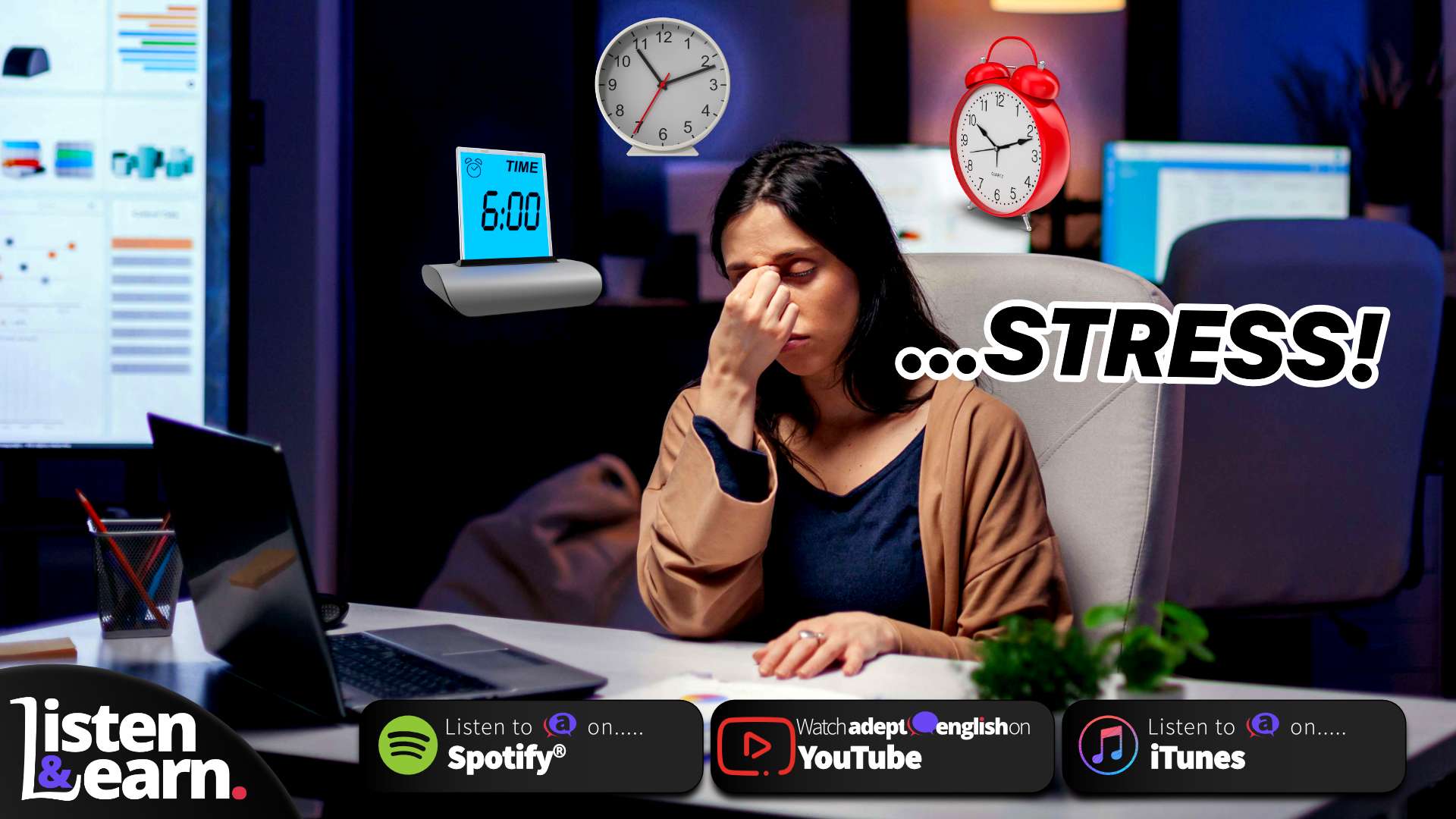 A stressed woman working late at the office. Tips to help you manage stress while you improve your English language listening skills. Advice to ease your stress, so you’ll have a better time at work and at home.