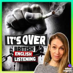 A dark coloured image of a fist gripping a smoking cigarette, the forearm is held with chains. British Culture and English: Listen to Our Podcast.