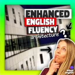 Modern architecture, glass and steel. Learn new English vocabulary, pronunciation, and practical tips to become a more confident English speaker with this English lesson podcast about architecture!