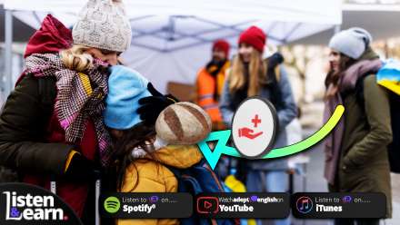 A photograph of Ukrainian refugees. English Listening Practice through conversations and that helps improve natural, everyday spoken language. Each podcast delivers quality listening practice, covering lots of interesting topics.