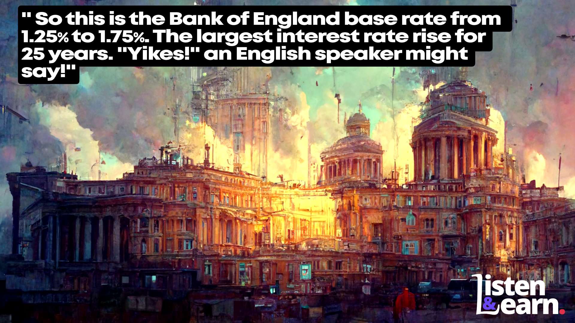 Digital art of a fictional Bank of England. Knowing the various English money and economic phrases will help you in your money dealings.