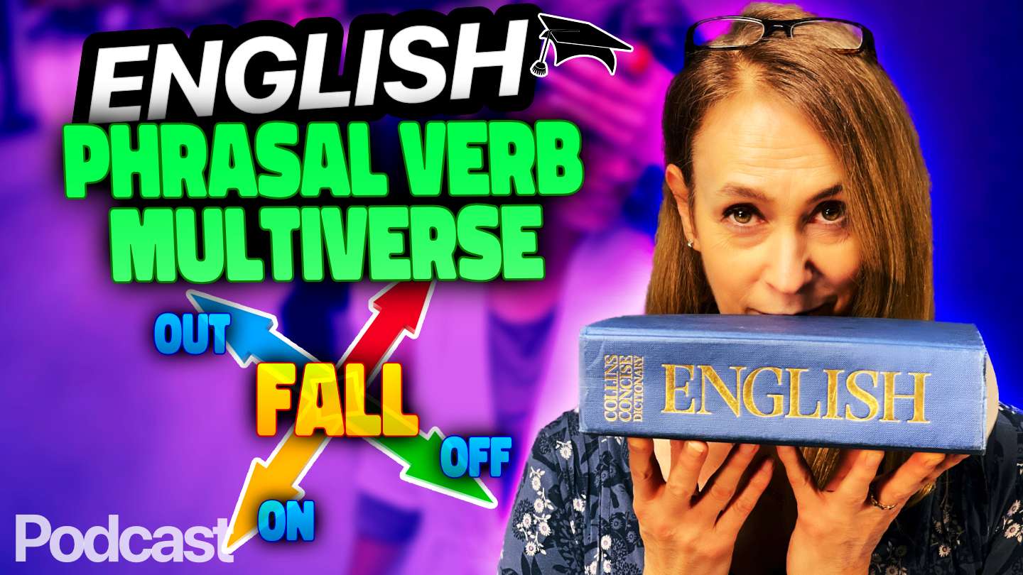 Popular English Phrasal Verb Pairings-Fall Ep 551