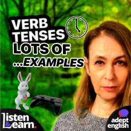 A visit to a green spring garden on an Easter weekend. Every day, we use countless verb tenses in English conversation. In today’s lesson, I’ll walk you through how native English speakers use tenses.