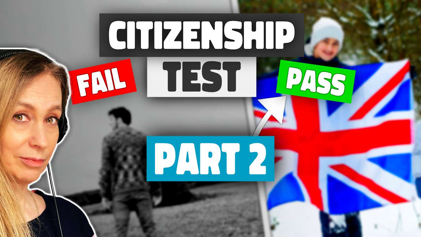 British Citizenship Test Part 2 Ep 576